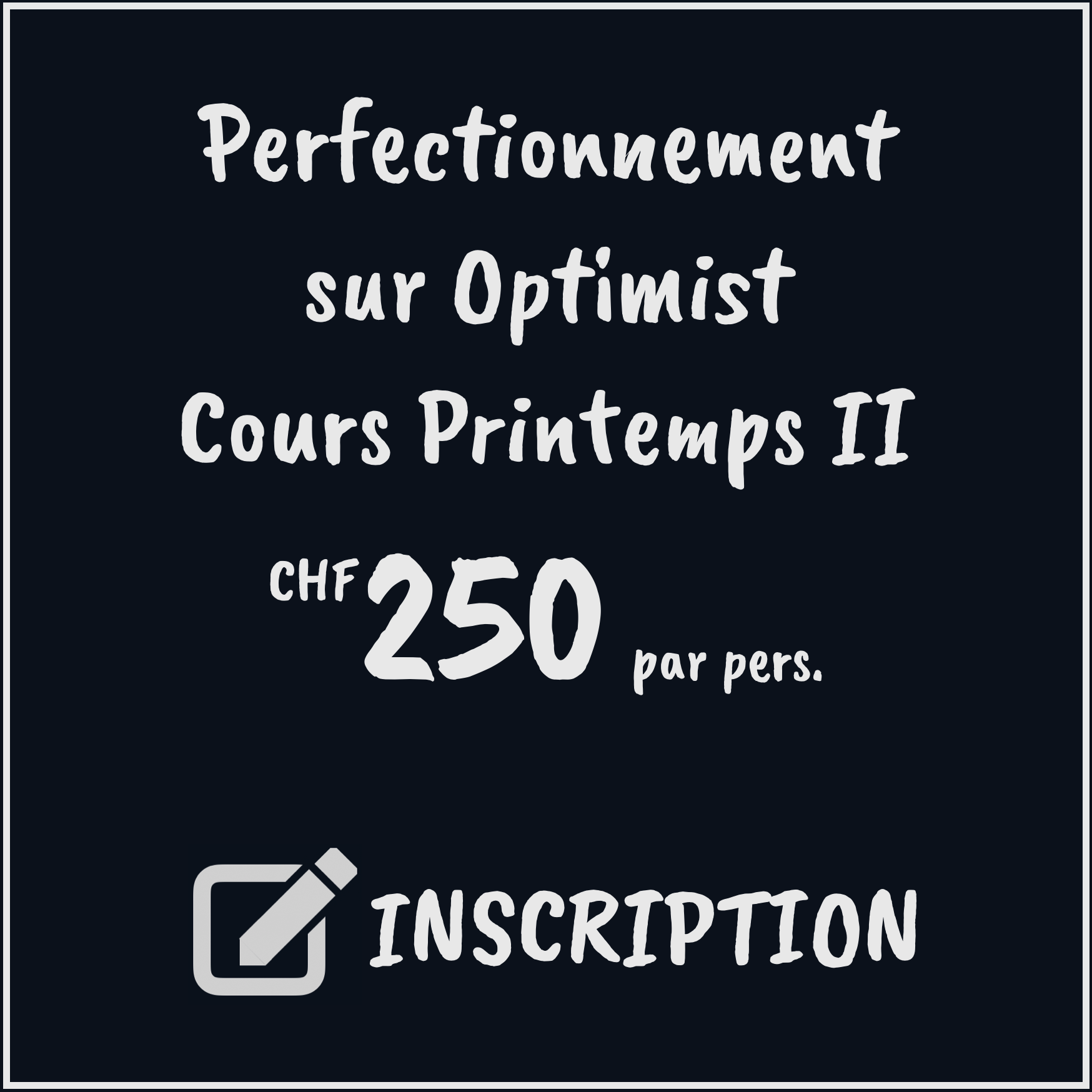 Cours Printemps II Perfectionnement sur Optimist